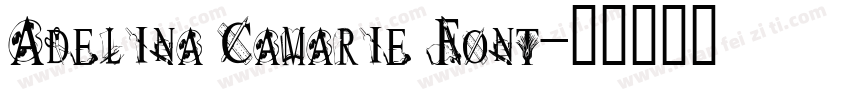 Adelina Camarie Font字体转换